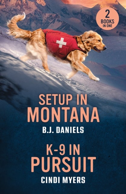 Setup In Montana / K-9 In Pursuit - Setup in Montana (Dry Gulch, Montana) / K-9 in Pursuit (K-9 Avalanche Rescue)