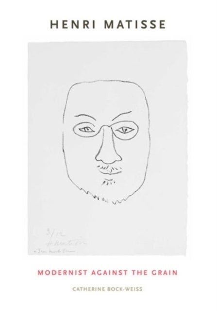 Henri Matisse – Modernist Against the Grain - Modernist Against the Grain