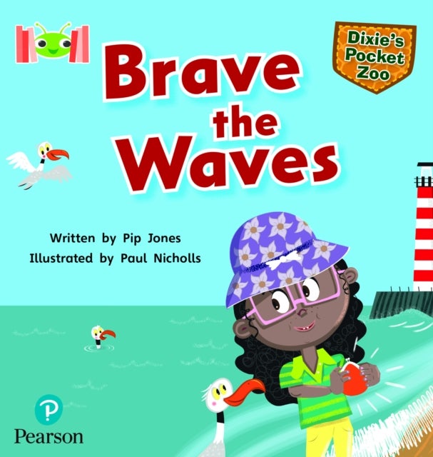 Bug Club Reading Corner: Age 5-7: Dixie''s Pocket Zoo: Brave the Waves