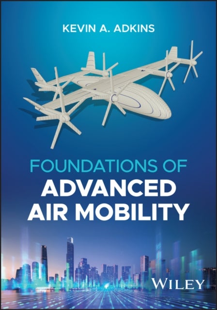 Foundations of Advanced Air Mobility