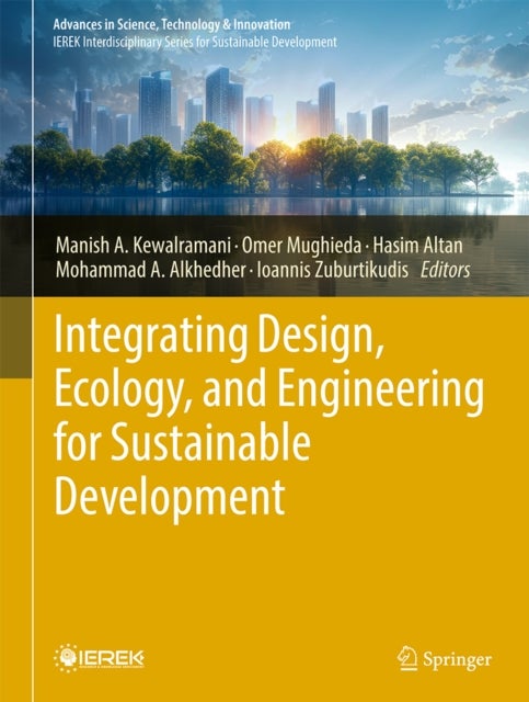 Integrating Design, Ecology, and Engineering for Sustainable Development