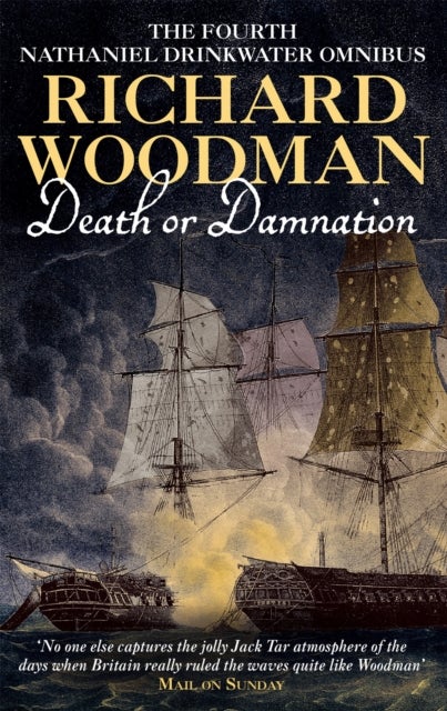 Death Or Damnation: Nathaniel Drinkwater Omnibus 4 - Numbers 10, 11 & 12 in series