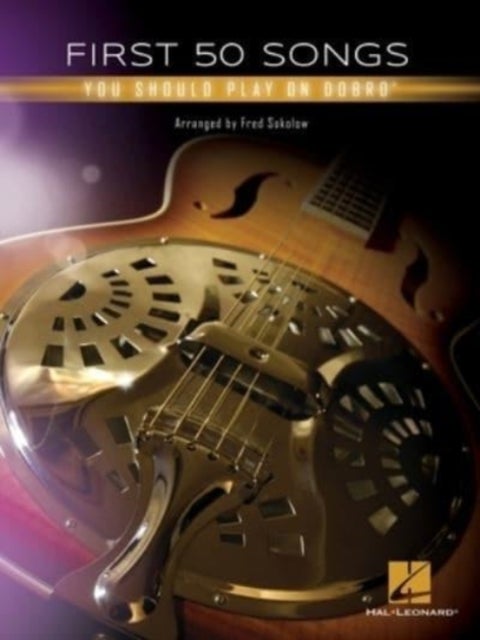 First 50 Songs - You Should Play on Dobro