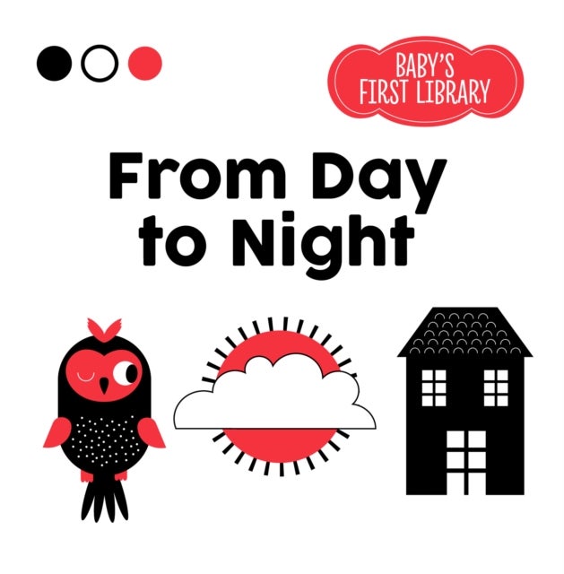 From Day to Night - Baby's First Library