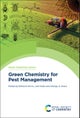 Green Chemistry for Pest Management