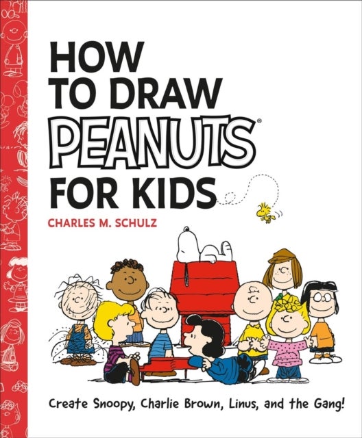 How to Draw Peanuts for Kids - Create Snoopy, Charlie Brown, Linus, and the Gang!
