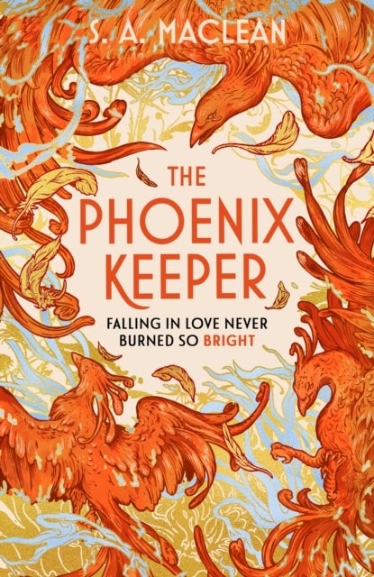 The Phoenix Keeper - The Sunday Times bestselling magical zoo fantasy romance perfect for fans of Heather Fawcett and Elsie Silver by the author of Voidwalker