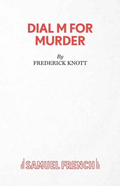 Dial "M" for Murder - Play