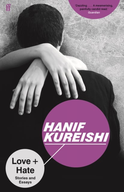 Love + Hate - Stories and Essays