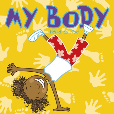 My Body - Head to Toe