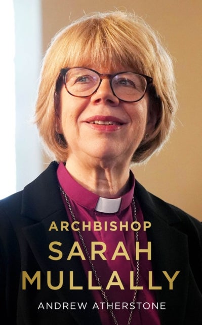 Archbishop Sarah Mullally - A Biography