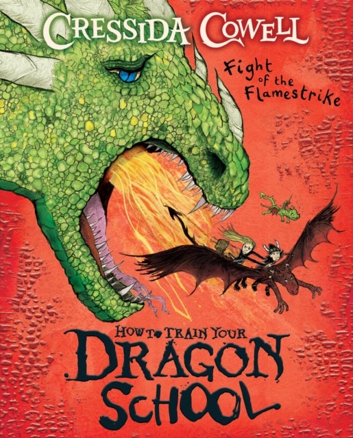 How To Train Your Dragon School: Fight of the Flamestrike - Book 2