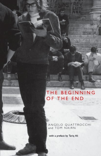 The Beginning of the End - France, May 1968
