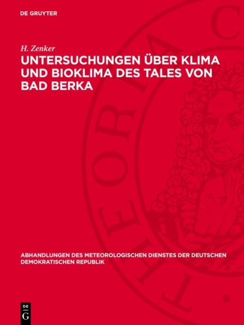 Untersuchungen Uber Klima Und Bioklima Des Tales Von Bad Berka