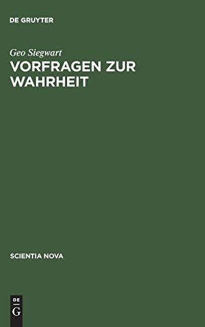 Vorfragen Zur Wahrheit - Ein Traktat Uber Kognitive Sprachen