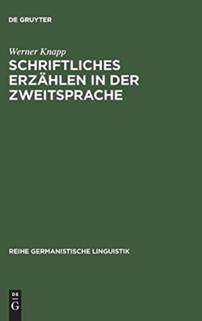 Schriftliches Erzahlen in Der Zweitsprache