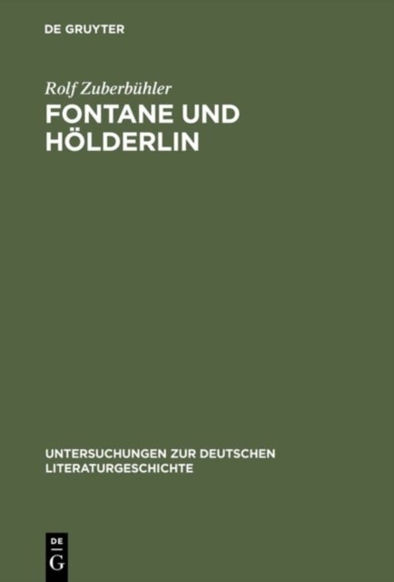 Fontane Und Holderlin - Romantik-Auffassung Und Holderlin-Bild in »Vor Dem Sturm«