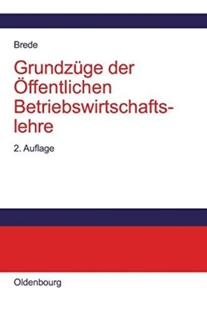 Grundzuge der Offentlichen Betriebswirtschaftslehre
