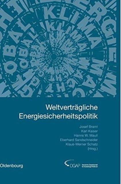 Weltvertragliche Energiesicherheitspolitik - Jahrbuch Internationale Politik 2005/2006