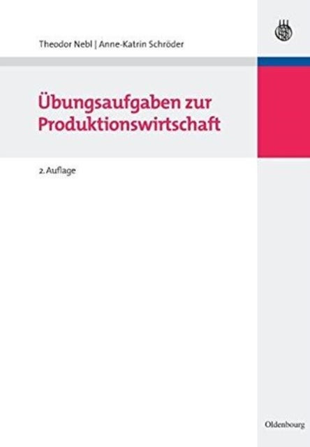 Ubungsaufgaben Zur Produktionswirtschaft