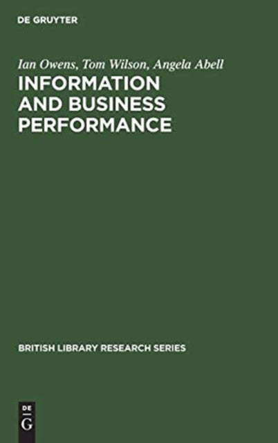 Information and Business Performance - A Study of Information Systems and Services in High-Performing Companies