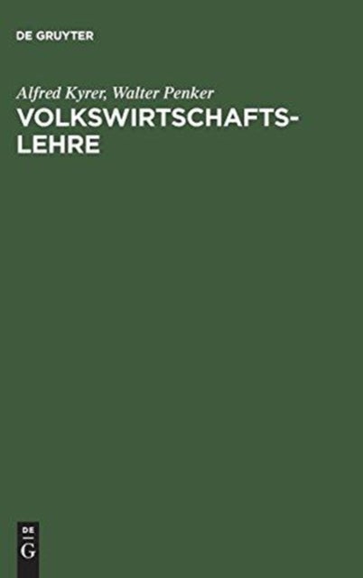 Volkswirtschaftslehre - Grundzuge Der Wirtschaftstheorie Und -Politik