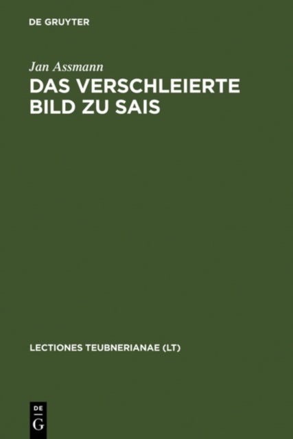 Das Verschleierte Bild Zu Sais - Schillers Ballade Und Ihre Griechischen Und Agyptischen Hintergrunde