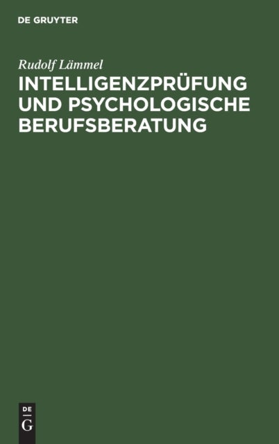 Intelligenzprufung Und Psychologische Berufsberatung