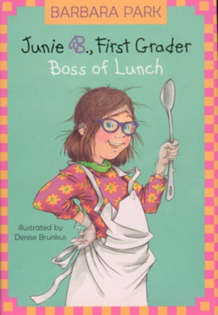 Junie 1st Grad Boss of Lunch