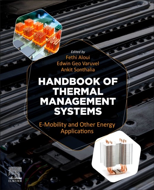 Handbook of Thermal Management Systems - e-Mobility and Other Energy Applications