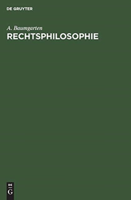 Rechtsphilosophie - Sonderausgabe Aus Dem Handbuch Der Philosophie