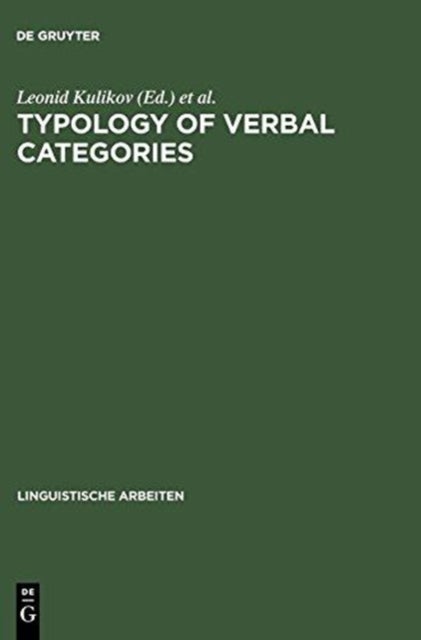 Typology of Verbal Categories - Papers Presented to Vladimir Nedjalkov on the Occasion of his 70th Birthday