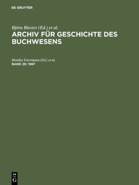 Archiv fur Geschichte des Buchwesens, Band 29, Archiv fur Geschichte des Buchwesens (1987)