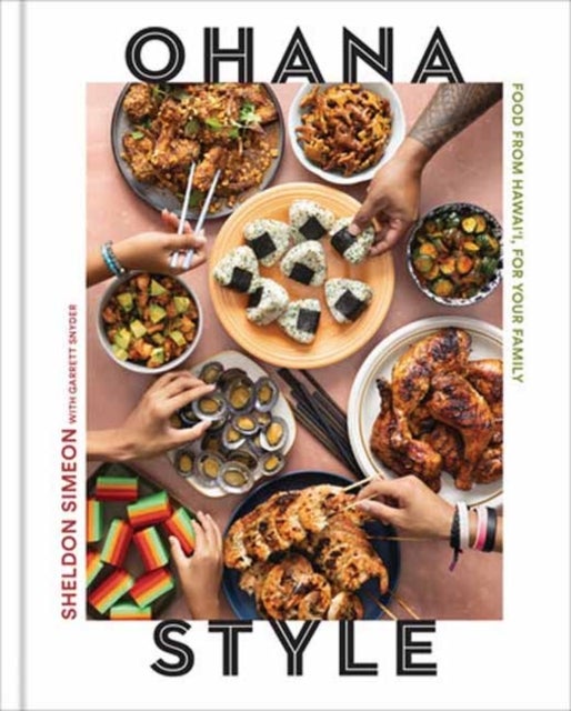 Ohana Style - Food from Hawai'i, for Your Family