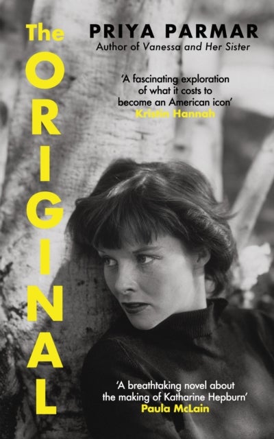 The Original - The stunning novel that takes us behind the scenes in the life of Katharine Hepburn