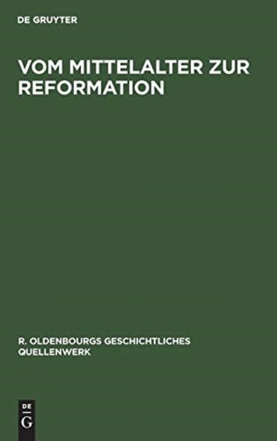 Vom Mittelalter Zur Reformation