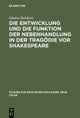 Die Entwicklung Und Die Funktion Der Nebenhandlung in Der Tragodie VOR Shakespeare