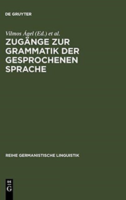 Zugange Zur Grammatik Der Gesprochenen Sprache