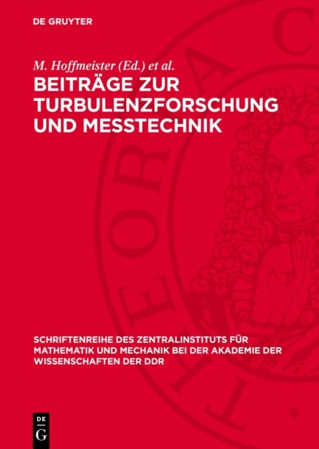 Beitrage Zur Turbulenzforschung Und Messtechnik