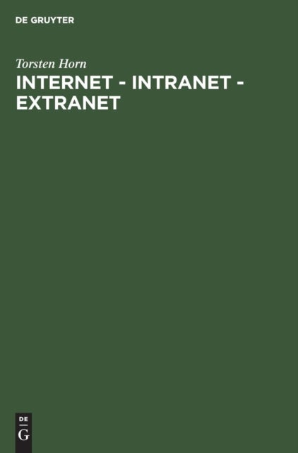 Internet - Intranet - Extranet