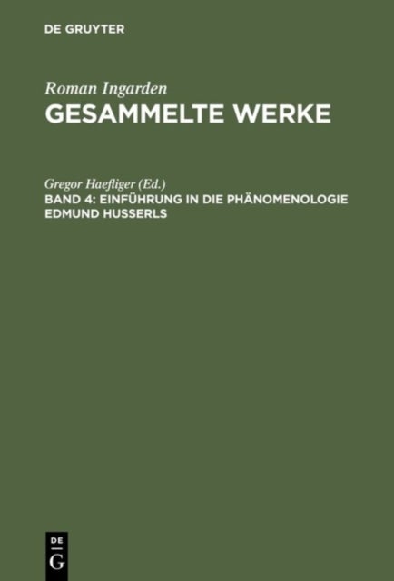 Einfuhrung in die Phanomenologie Edmund Husserls