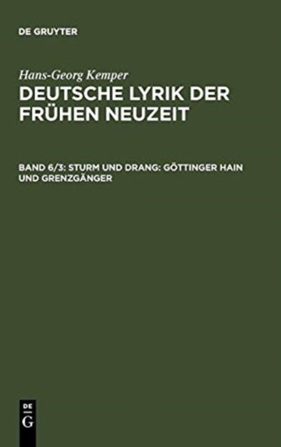 Sturm und Drang - Gottinger Hain und Grenzganger