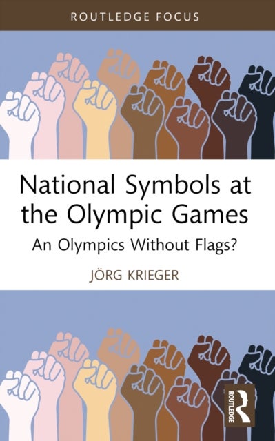 National Symbols at the Olympic Games - An Olympics Without Flags?