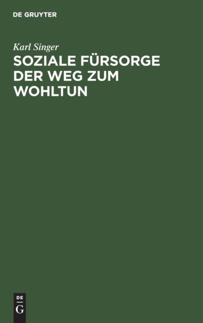 Soziale Fursorge Der Weg Zum Wohltun