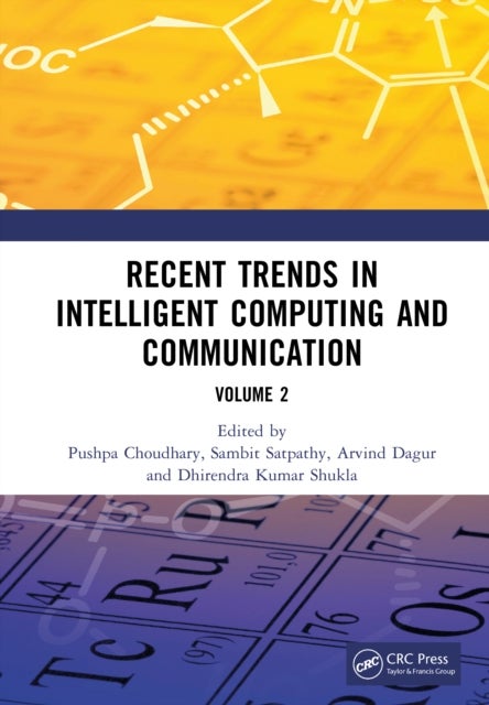 Recent Trends in Intelligent Computing and Communication - Volume 2