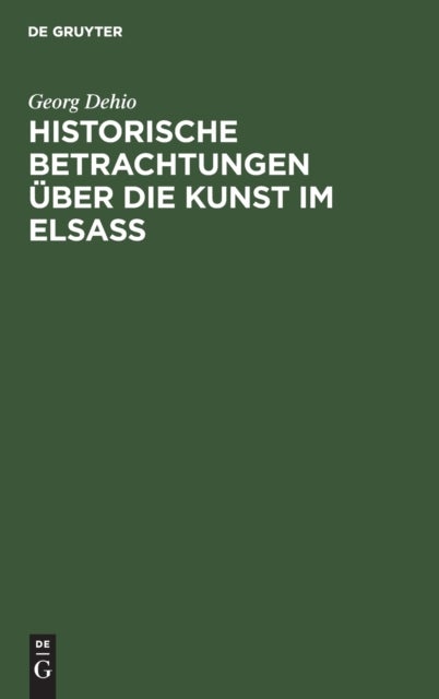 Historische Betrachtungen Uber Die Kunst Im Elsaß