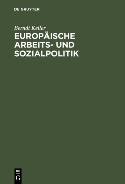 Europaische Arbeits- und Sozialpolitik