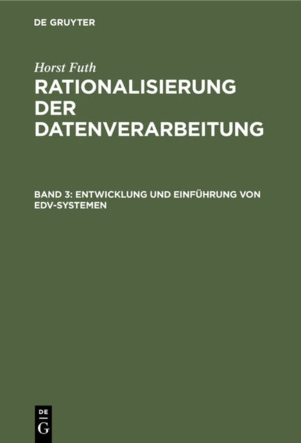 Entwicklung Und Einfuhrung Von Edv-Systemen