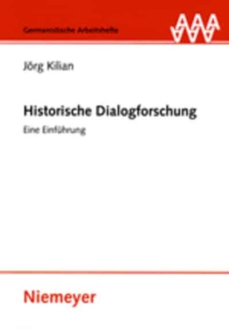 Historische Dialogforschung - Eine Einfuhrung