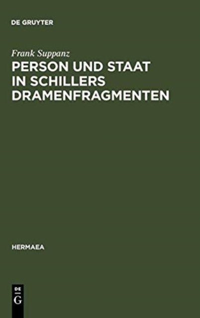 Person und Staat in Schillers Dramenfragmenten